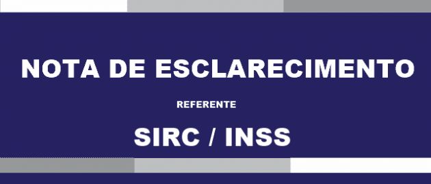Nota de esclarecimento referente SIRC (INSS)